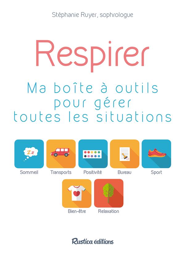 Respirer ! ma boîte-à-outils pour gérer toutes les situations - flash vidéo