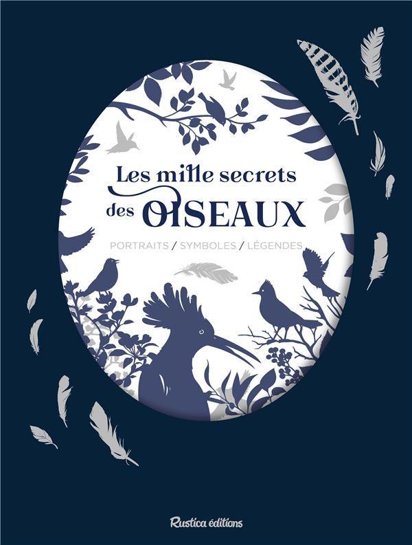 Les mille secrets des oiseaux ; portraits, symboles, légendes - flash vidéo