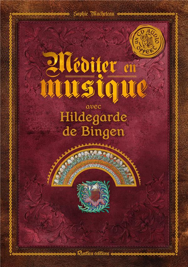 Méditer en musique avec Hildegarde de Bingen - flash vidéo