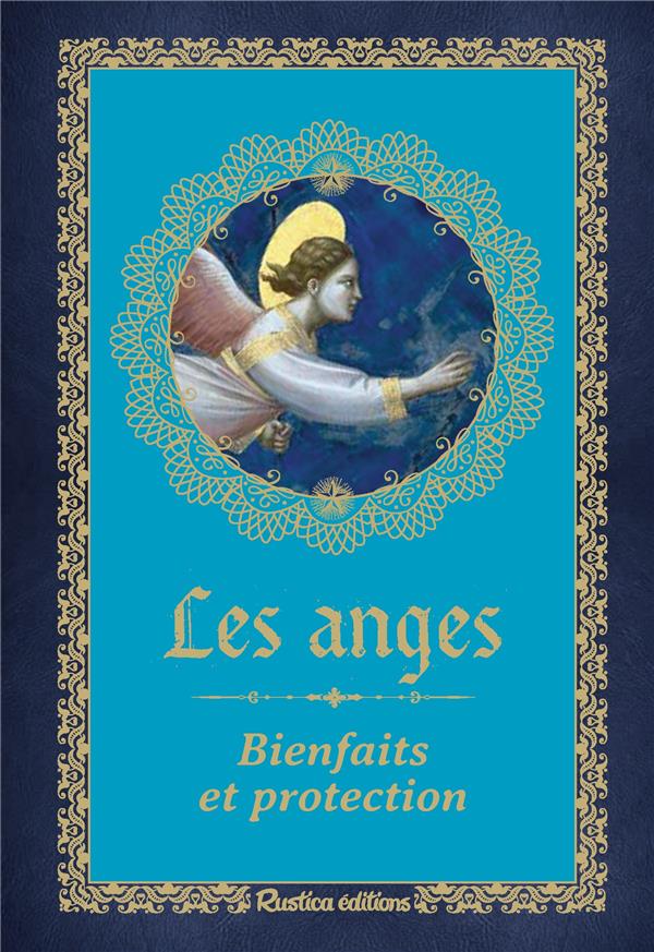 Les anges :  bienfaits et protection
