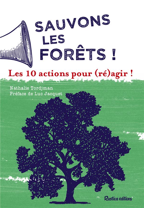 Sauvons la forêt ! 10 actions pour (ré)agir ! - flash vidéo