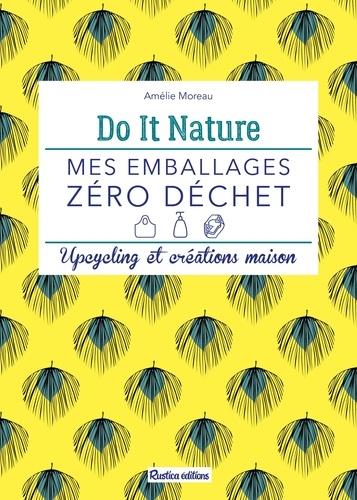 Mes emballages zéro déchet ; upcycling et créations maison - flash vidéo
