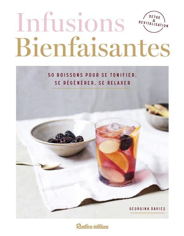 Infusions bienfaisantes, 50 boissons pour se tonifier, se régénérer, se relaxer - flash vidéo