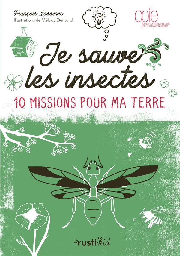 Je sauve les insectes ! 10 missions pour ma Terre - flash vidéo