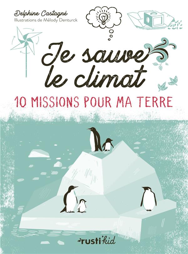 Je sauve le climat ! 10 missions pour ma Terre - flash vidéo