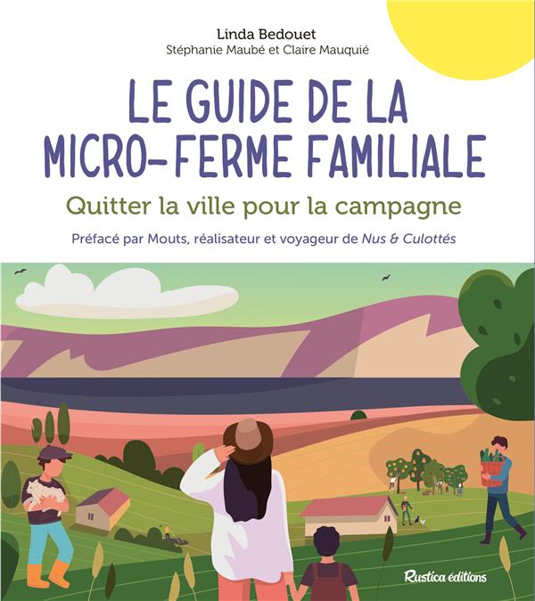 Le guide de la micro-ferme familiale : quitter la ville pour la campagne - flash vidéo