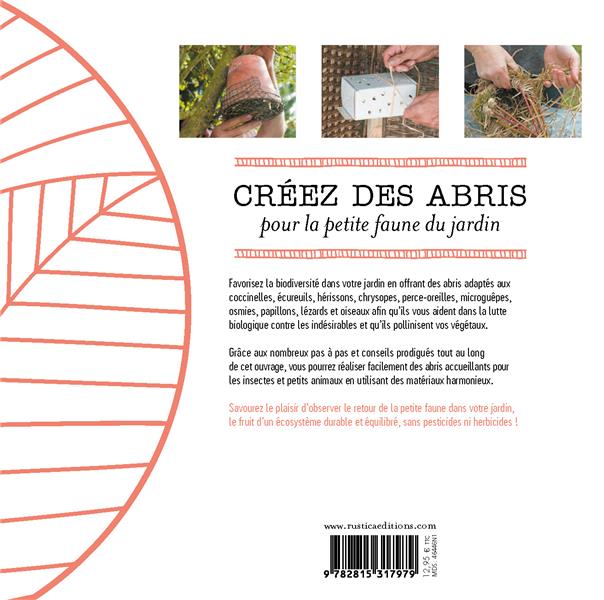 Créez des abris pour la petite faune du jardin