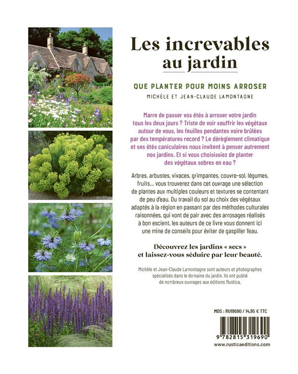 Les increvables au jardin : Que planter pour moins arroser
