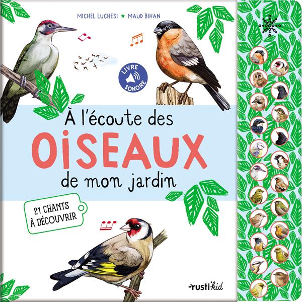 à l'écoute des oiseaux de mon jardin : 21 chants à découvrir - flash vidéo