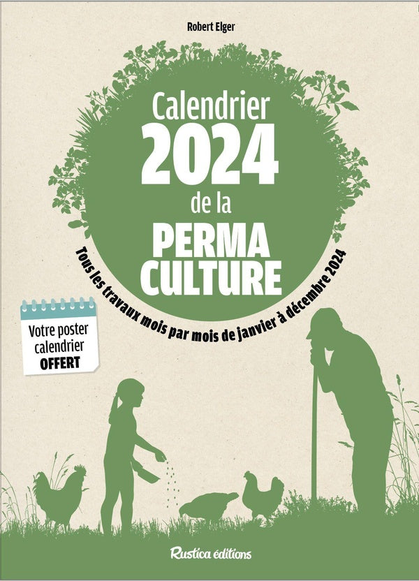 Calendrier de la permaculture : Mois par mois, tous les conseils faciles au jardin (édition 2024) - flash vidéo