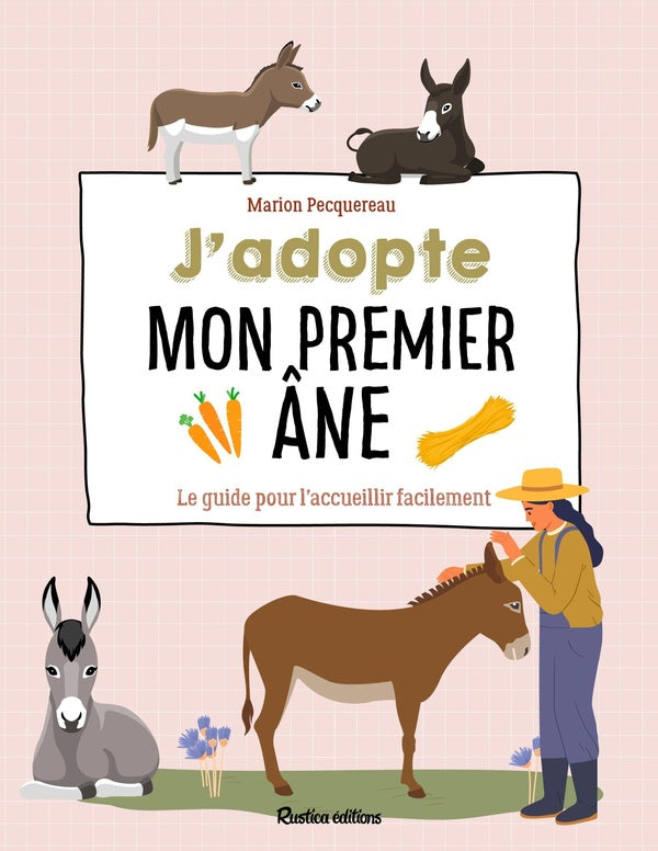 J'adopte mon premier âne : le guide pour l'accueillir facilement - flash vidéo