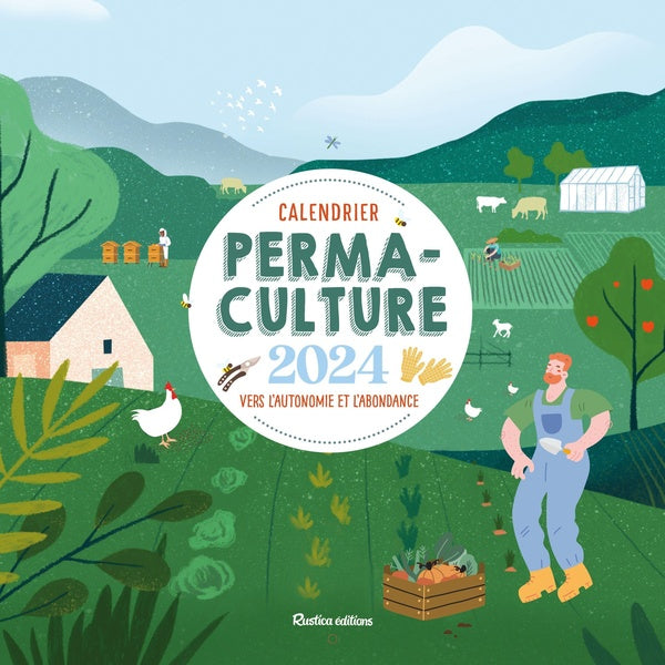 Calendrier permaculture : vers l'autonomie et l'abondance (édition 2024) - flash vidéo