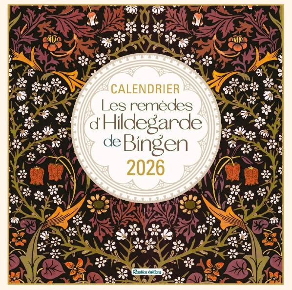 Calendrier mural Les remèdes d'Hildegarde de Bingen (édition 2026)
