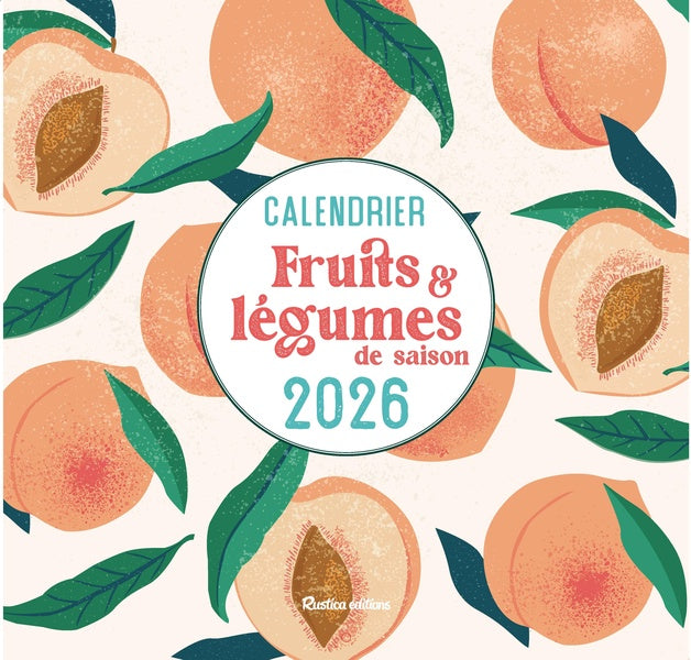 Calendrier fruits et légumes de saison (édition 2026)