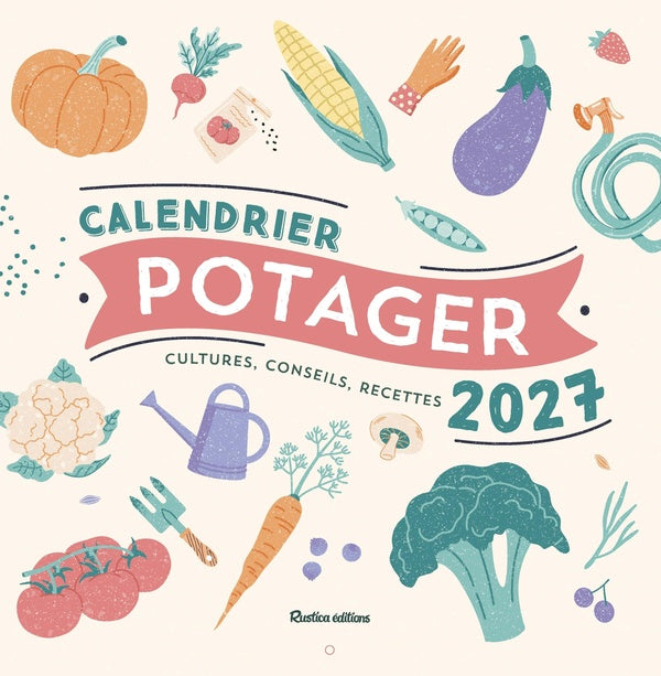 Calendrier mural potager (édition 2027)