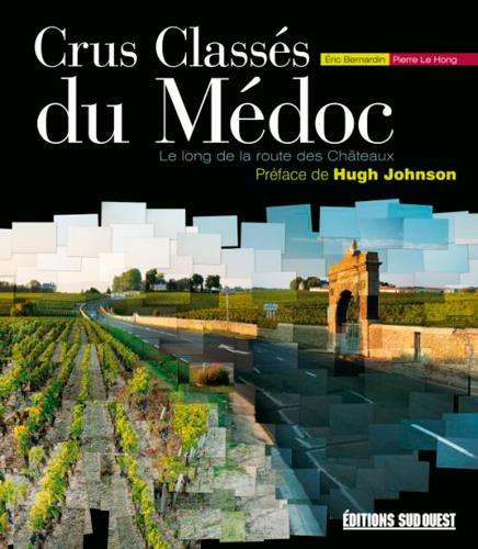 Crus classés du Médoc ; le long de la route des châteaux