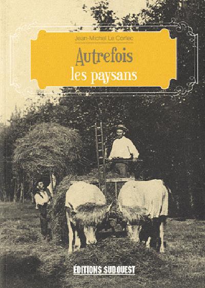 Autrefois les paysans - flash vidéo