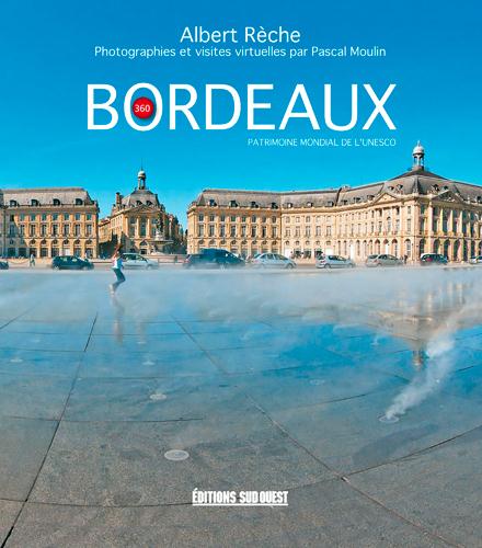 Bordeaux ; patrimoine mondial de l'Unesco