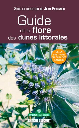 Guide de la flore des dunes littorales ; de la Bretagne au sud des Landes - flash vidéo