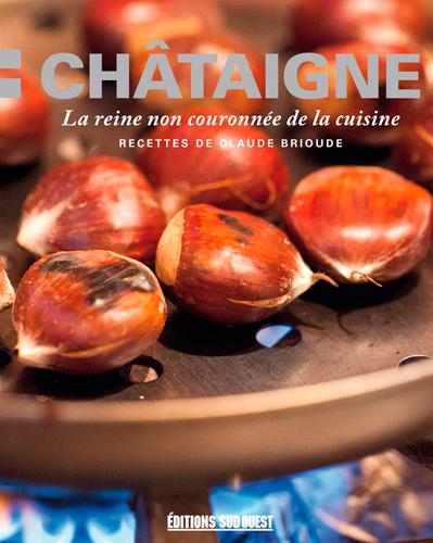 Châtaigne ; la reine non couronnée de la cuisine - flash vidéo