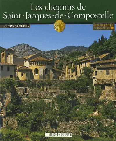 Connaitre les chemins de Saint-Jacques-de-Compostelle