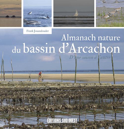 Almanach nature du bassin d'Arcachon ; d'une saison à l'autre - flash vidéo