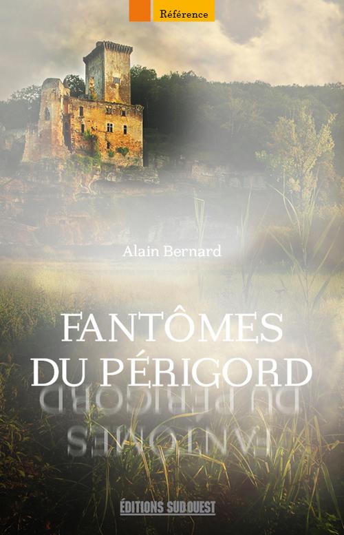 Fantômes du Périgord
