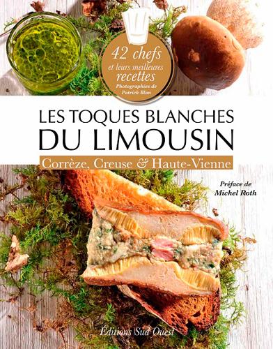 Les Toques blanches du Limousin ; Corrèze, Creuse et Haute-Vienne - flash vidéo