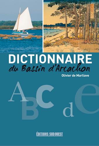 Dictionnaire du Bassin d'Arcachon