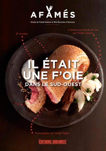 Il etait une f'oie... dans le sud-ouest
