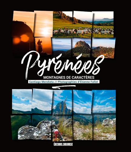 Pyrénées, montagnes de caractères