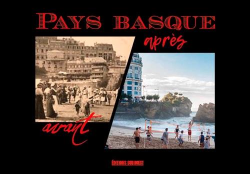 Pays Basque avant / après