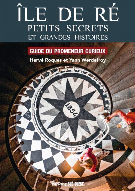 île de Ré, petits secrets et grandes histoires (édition 2021)