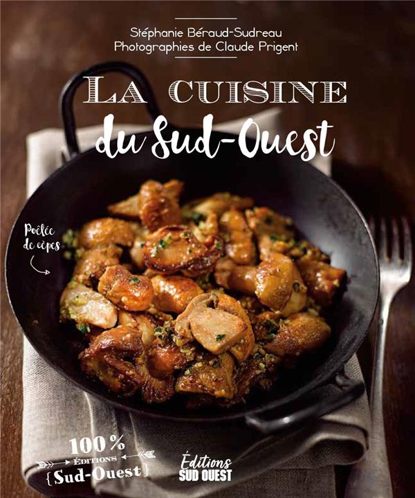 La cuisine du sud-ouest