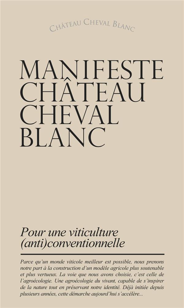 Manifeste château cheval blanc : pour une viticulture (anti)conventionnelle