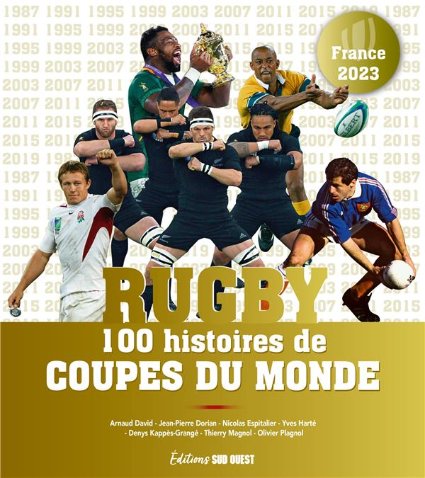Rugby : 100 histoires de Coupes du monde