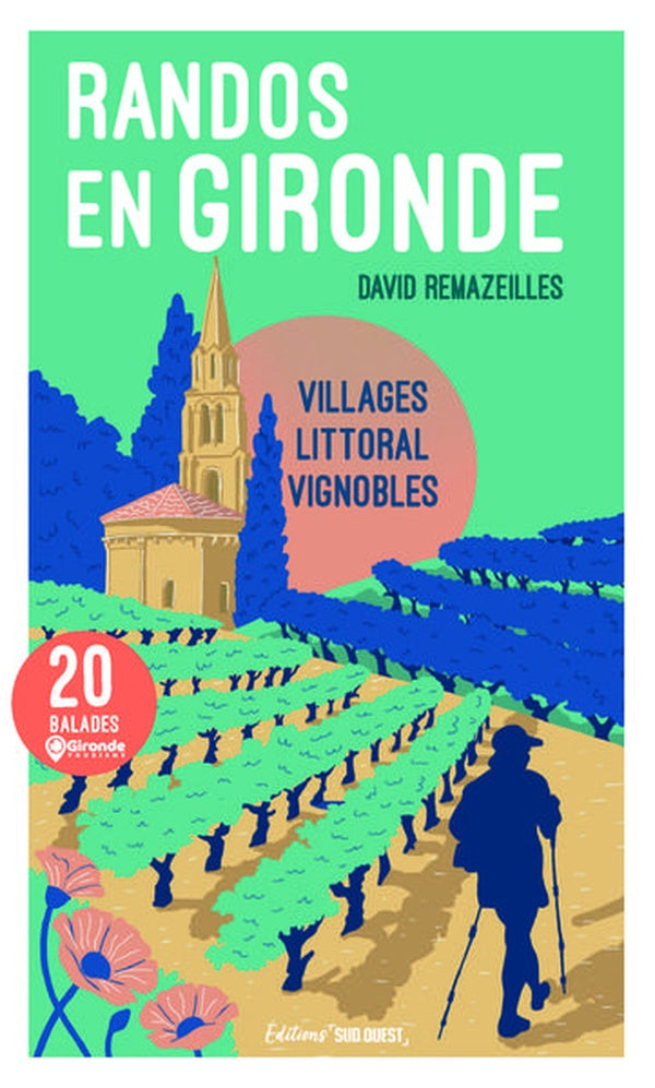 Randos en gironde - les meilleures balades de gironde tourisme - nouvelle edition