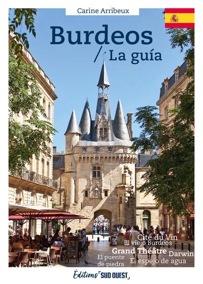 Burdeos : La guia (édition 2026)