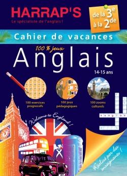 Anglais ; de la 3ème à la 2nde ; cahier de vacances