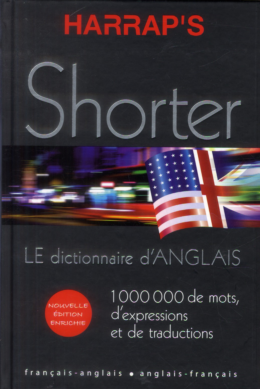 Dictionnaire Harrap's shorter ; anglais-français/français-anglais (édition 2013)