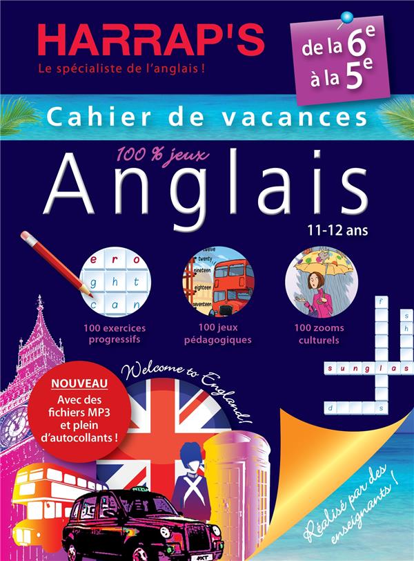 CAHIER DE VACANCES HARRAP'S : anglais ; de la 6ème à la 5ème ; 11/12 ans