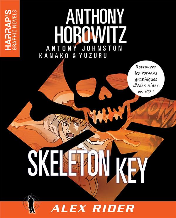 Alex Rider : Skeleton Key