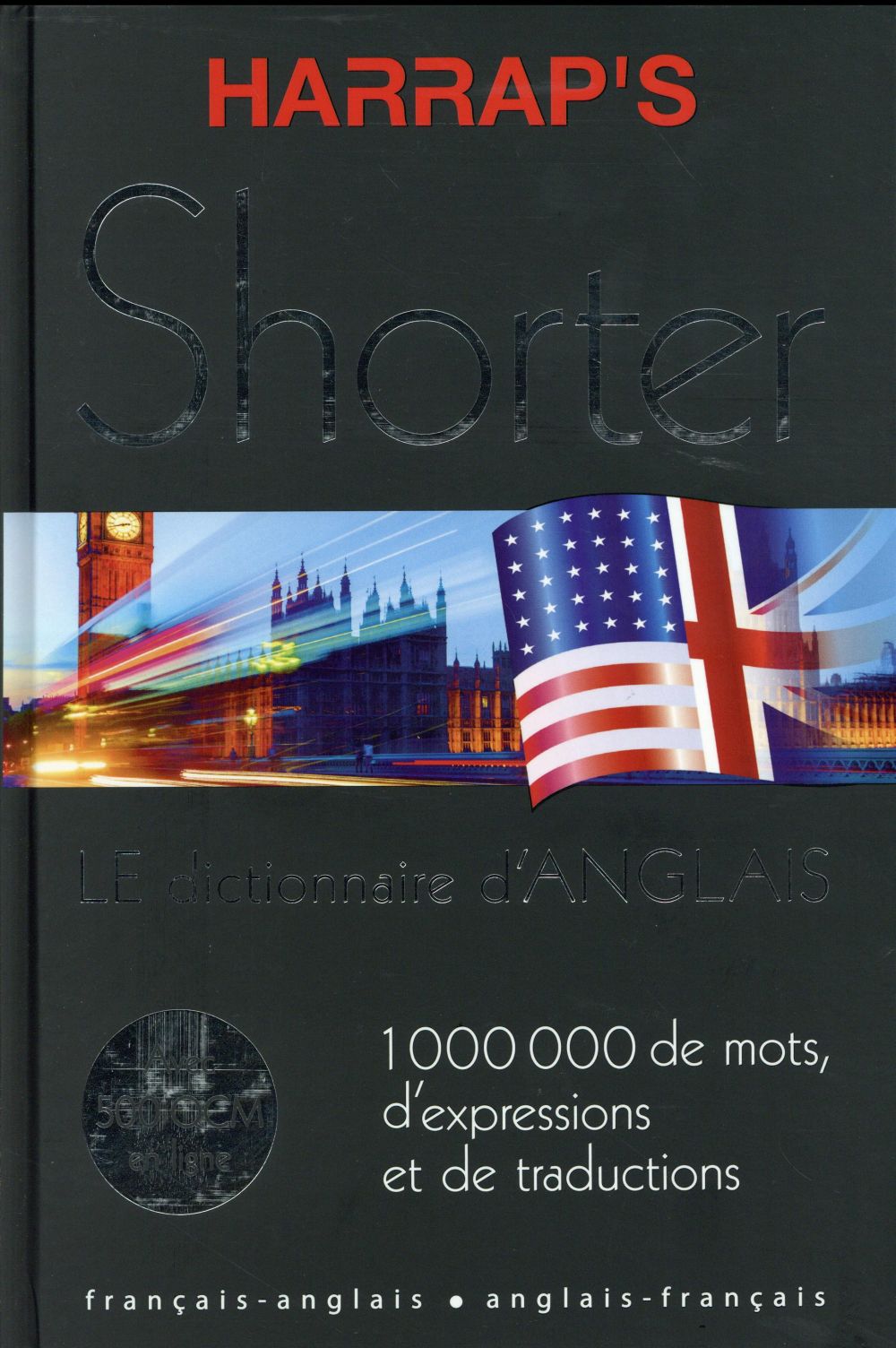 Le dictionnaire d'anglais Harrap's Shorter ; français-anglais / anglais-français (édition 2016)