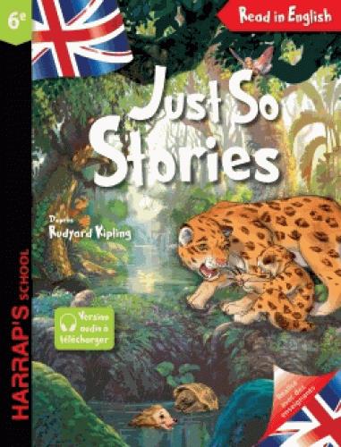 Read in English : just so stories ; 6e
