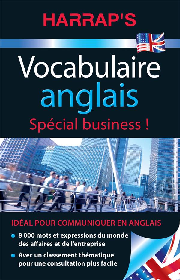 Vocabulaire anglais ; spécial business !