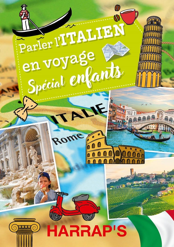 Parler l'italien en voyage ; Spécial enfants