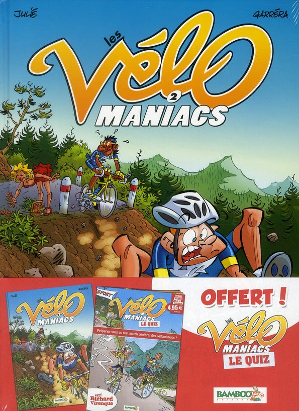 Les Vélo Maniacs Tome 2