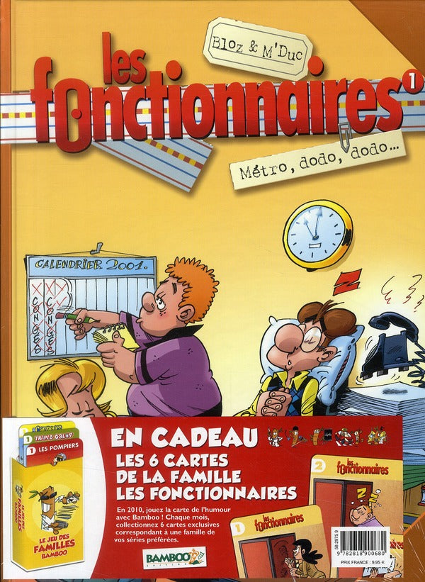 Les fonctionnaires Tome 1 : métro, dodo, dodo...