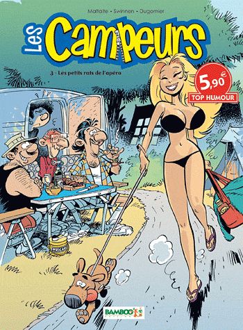 Les campeurs Tome 3 : les petits rats de l'apéro