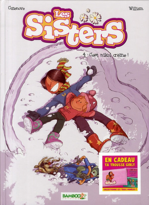 Les Sisters Tome 4 : c'est nikol crème !